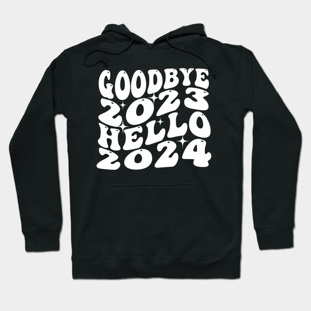 Goodbye 2023 Hello 2024 Hoodie by Spit in my face PODCAST